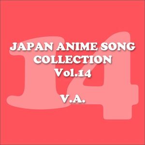 Japan Animesong Collection, Vol.14 (Anison - Japan)