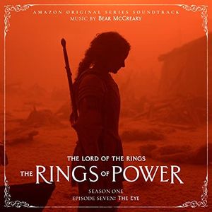 The Lord of the Rings: The Rings of Power (Season One, Episode Seven: The Eye - Amazon Original Series Soundtrack) (OST)