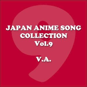 Japan Animesong Collection, Vol. 9 (Anison - Japan)