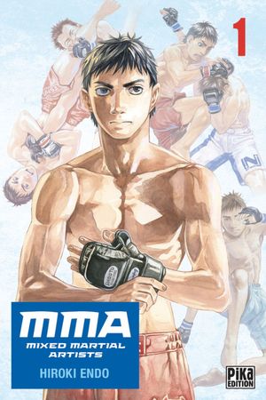 MMA : Mixed Martial Artists, tome 1