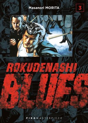 Rokudenashi Blues, tome 3
