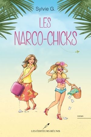 Les narco-chicks