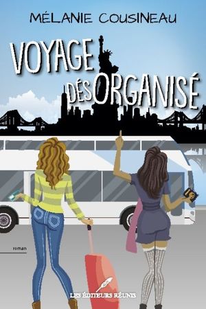 Voyage désorganisé