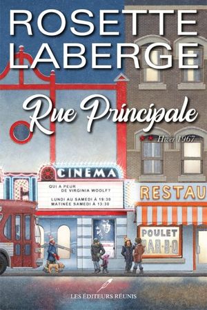 Rue Principale. Vol. 2. Hiver 1967