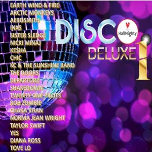 HallMighty Presents Disco Deluxe 1