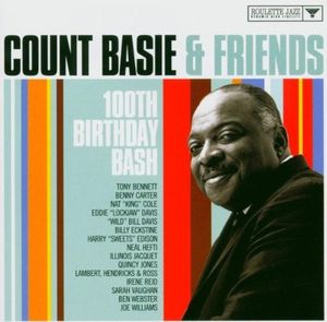 Count Basie & Friends: 100th Birthday Bash