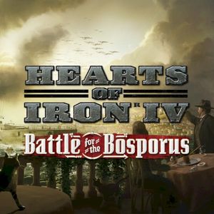 Hearts of Iron IV: Battle for the Bosporus (OST)