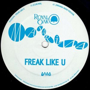 Freak Like U (Single)