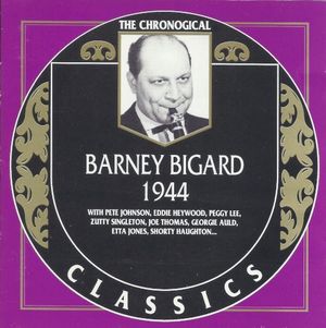 The Chronological Classics: Barney Bigard 1944