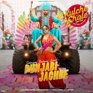 Punjabi Jachde (From “Kulche Chole”) (OST)