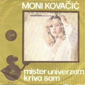 Mister univerzum / Kriva sam (Single)