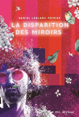 La disparition des miroirs