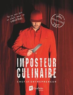 Imposteur culinaire. Vol. 3. Imposteur culinaire