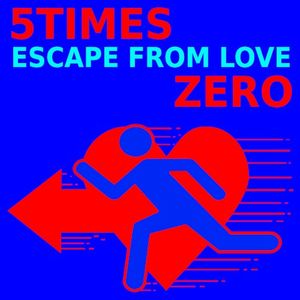 Escape From Love (Single)