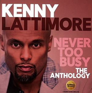 Never Too Busy (The Anthology)