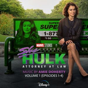 She‐Hulk: Attorney at Law, Volume 1 (Episodes 1–4) (OST)