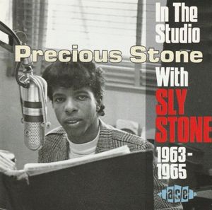 Precious Stone: In the Studio With Sly Stone 1963-1965