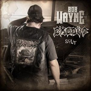 Bob Wayne / Exodus (Single)