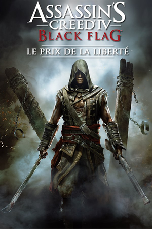 Assassin's Creed IV: Black Flag - Le Prix de la Liberté