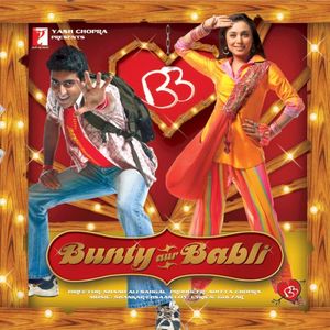 Bunty Aur Babli (OST)