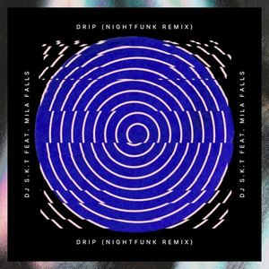 Drip (NightFunk remix)