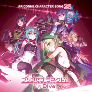 プリンセスコネクト! Re:Dive PRICONNE CHARACTER SONG 28 (Single)