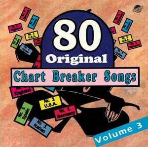 80 Original Chart Breaker Songs, Volume 3