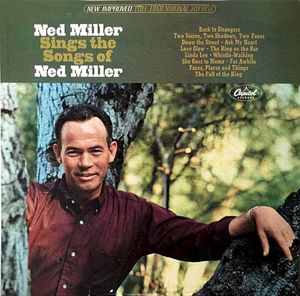Ned Miller Sings The Songs Of Ned Miller