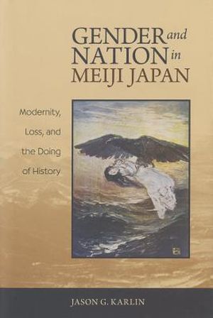 Gender and Nation in Meiji Japan