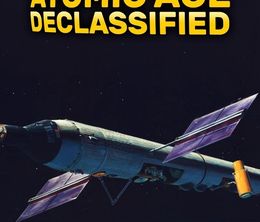 image-https://media.senscritique.com/media/000020965413/0/atomic_age_declassified.jpg