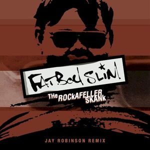 The Rockafeller Skank (Jay Robinson Remix) - Radio Edit