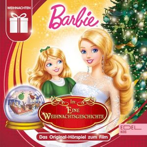 Barbie in: Eine Weihnachtsgeschichte - Das Original-Hörspiel zum Film