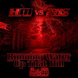 Running Water Up That Hill (DJ Oskar Remix) (Single)