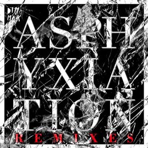 Asphyxiation (Remixes)