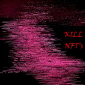 Kill NFT's