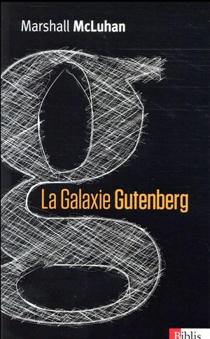 La Galaxie Gutenberg
