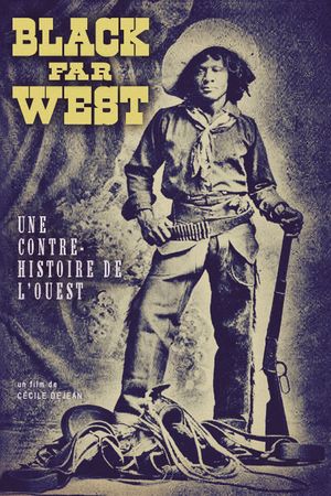 Black Far West - Une contre-histoire de l'Ouest