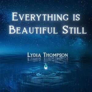 Everything Is Beautiful Still (Single)