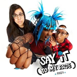 Say It (To My Face) (Single)