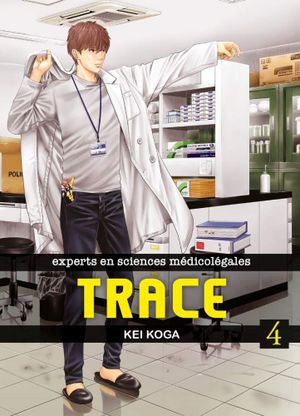 Trace, tome 4