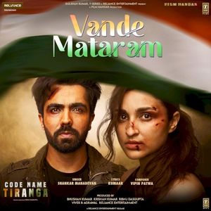 Vande Mataram (From “Code Name Tiranga”) (OST)