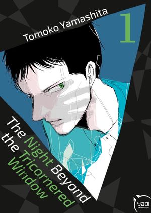 The Night Beyond the Tricornered Window, tome 1