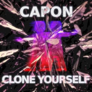 Clone Yourself (Single)