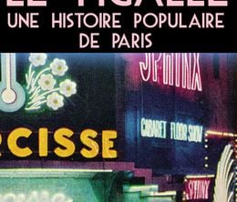 image-https://media.senscritique.com/media/000020969444/0/le_pigalle_une_histoire_populaire_de_paris.jpg