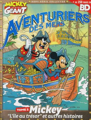 Mickey : L'Ile au Trésor - Aventuriers des mers (Mickey Parade Géant Hors-Série), tome 2