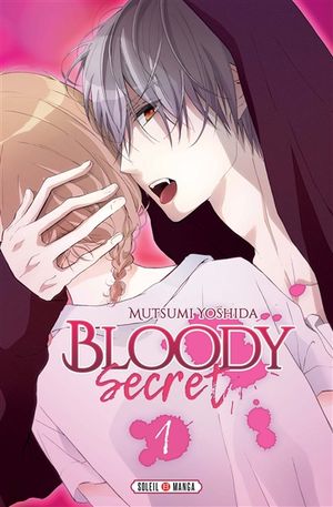 Bloody secret. Vol. 1