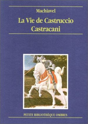 La Vie de Castruccio Castracani