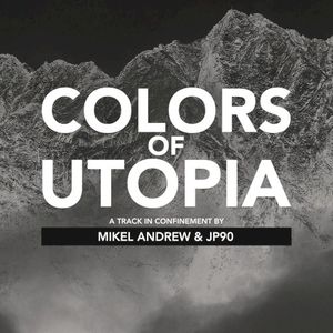 Colors Of Utopia (Single)