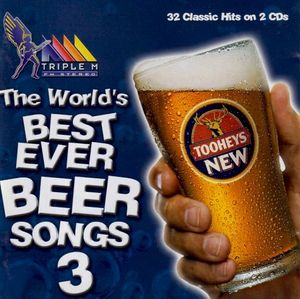 The World’s Best Ever Beer Songs 3