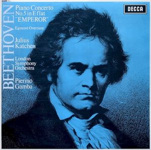 Beethoven : Piano Concerto No. 5 op. 73 & Egmont Ouverture